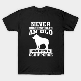 Never Underestimate an Old Man with Schipperke T-Shirt